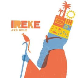 Ayo Dele - Ireke