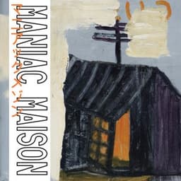 Maniac Maison - Maniac Maison & Lucien Fraipont & Shoko Igarashi & Casimir Liberski