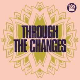 Through the Changes - Thee Marloes